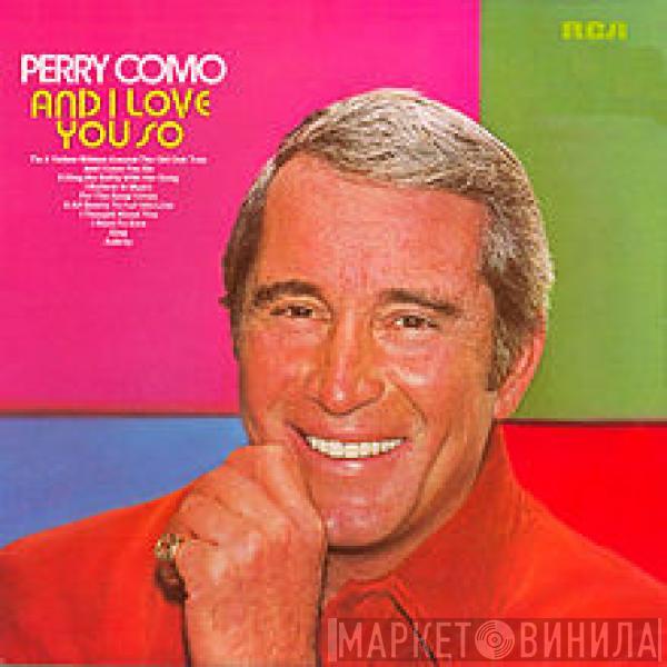  Perry Como  - And I Love You So