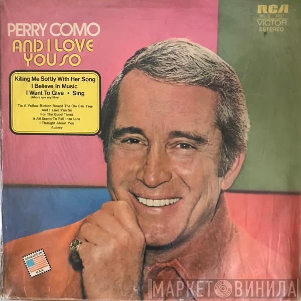  Perry Como  - And I love you so
