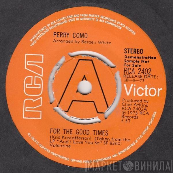  Perry Como  - For The Good Times