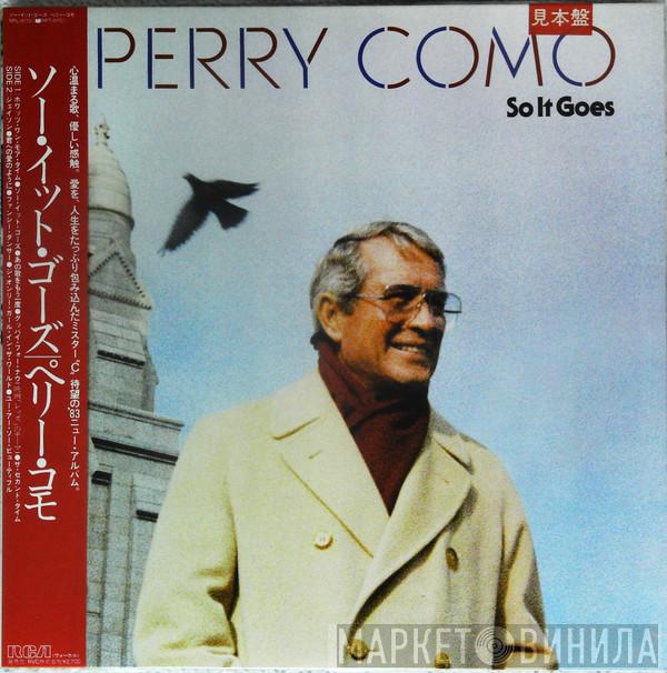  Perry Como  - So It Goes