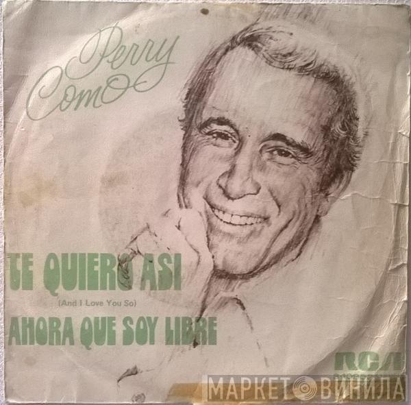 Perry Como - Te Quiero Asi = And I Love You So