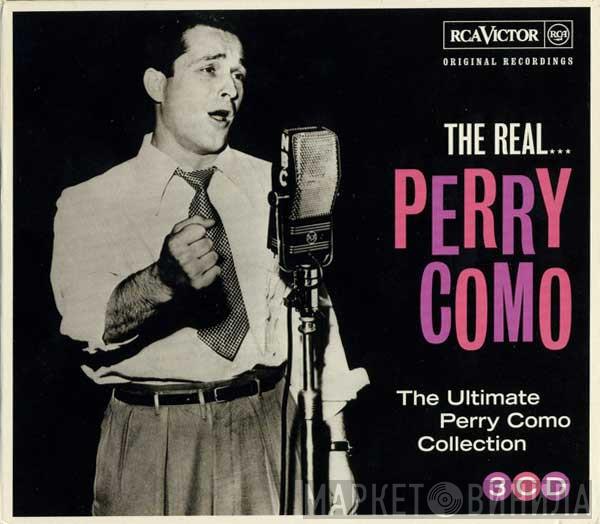 Perry Como - The Real... Perry Como (The Ultimate Perry Como Collection)