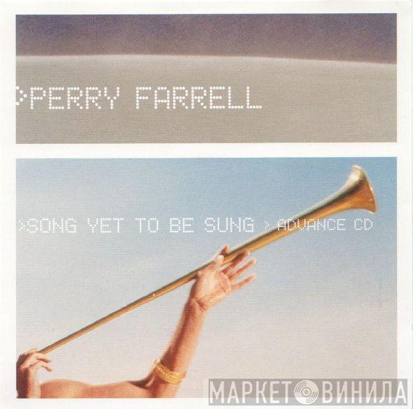 Perry Farrell - Song Yet To Be Sung