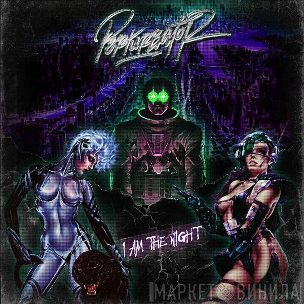  Perturbator  - I Am The Night