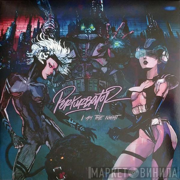  Perturbator  - I Am The Night