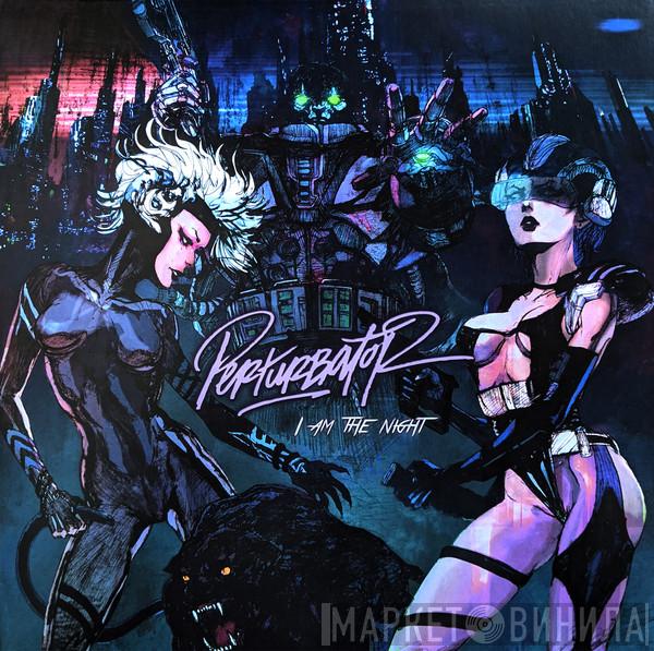  Perturbator  - I Am The Night