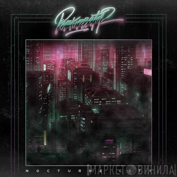  Perturbator  - Nocturne City