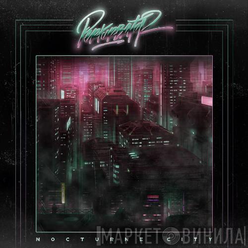  Perturbator  - Nocturne City