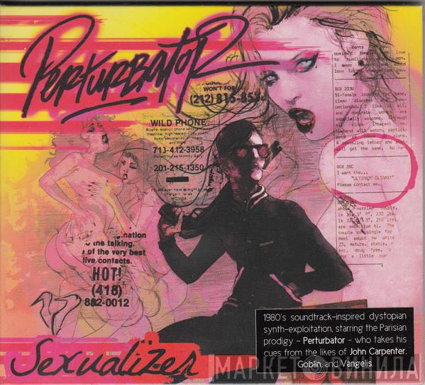 Perturbator  - Sexualizer