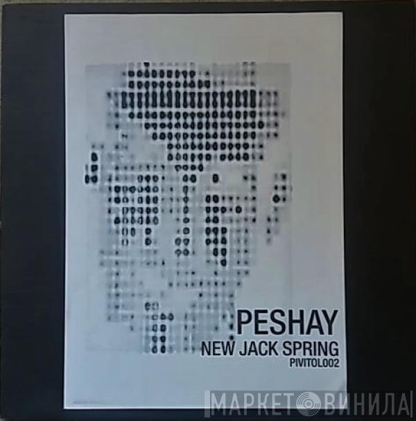 Peshay  - Nu Jack Swing / Places N' Spaces