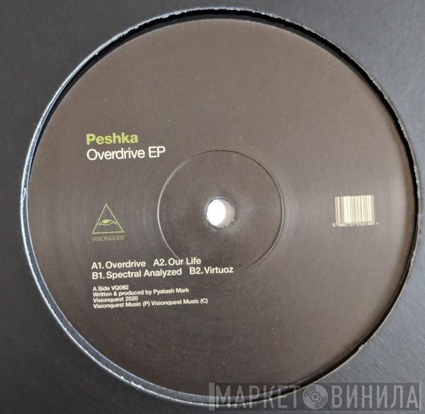 Peshka  - Overdrive EP