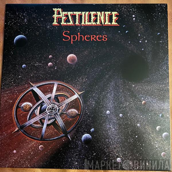  Pestilence  - Spheres