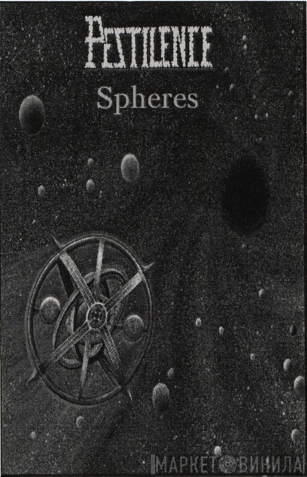  Pestilence  - Spheres