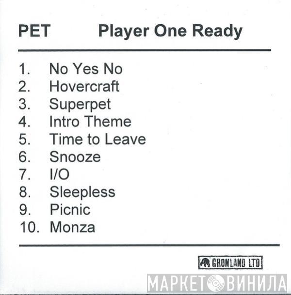 Pet - Player One Ready