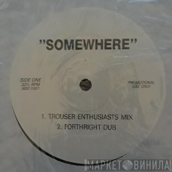  Pet Shop Boys  - Somewhere / To Step Aside