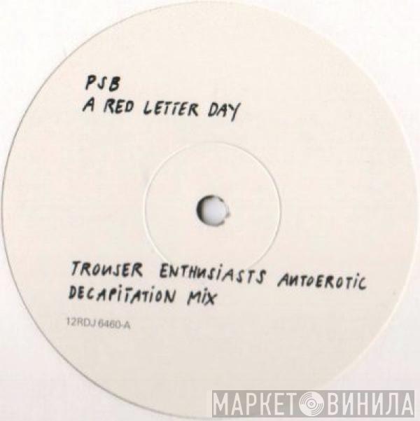  Pet Shop Boys  - A Red Letter Day