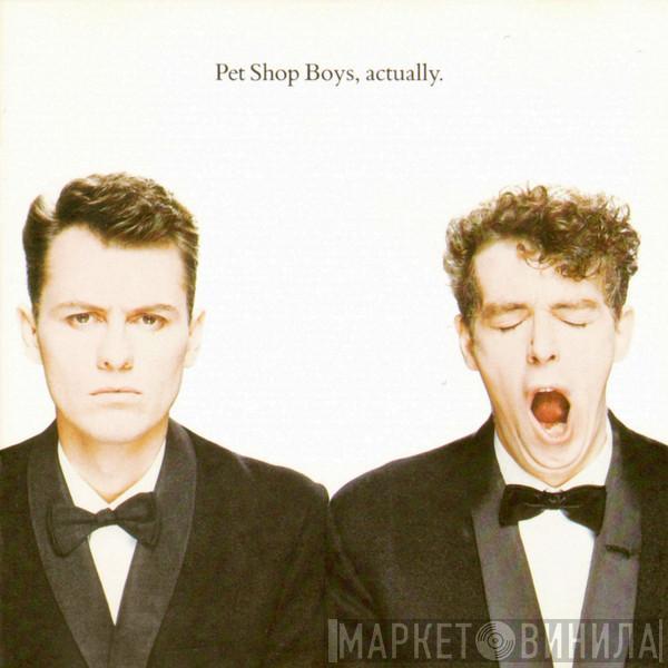  Pet Shop Boys  - Actually