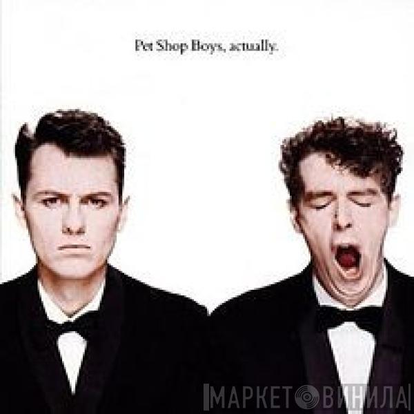  Pet Shop Boys  - Actually
