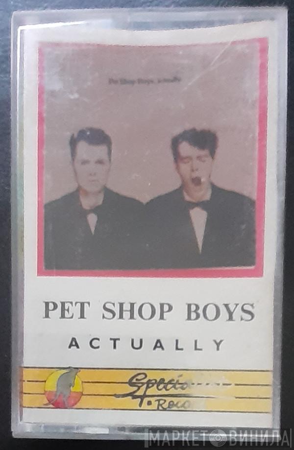  Pet Shop Boys  - Actually