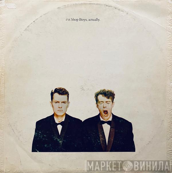  Pet Shop Boys  - Actually