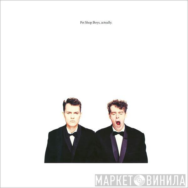  Pet Shop Boys  - Actually