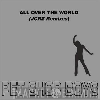  Pet Shop Boys  - All Over The World (JCRZ Remixes)