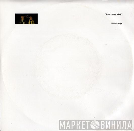 Pet Shop Boys  - Always On My Mind