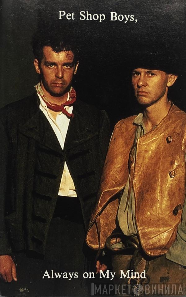 Pet Shop Boys  - Always On My Mind