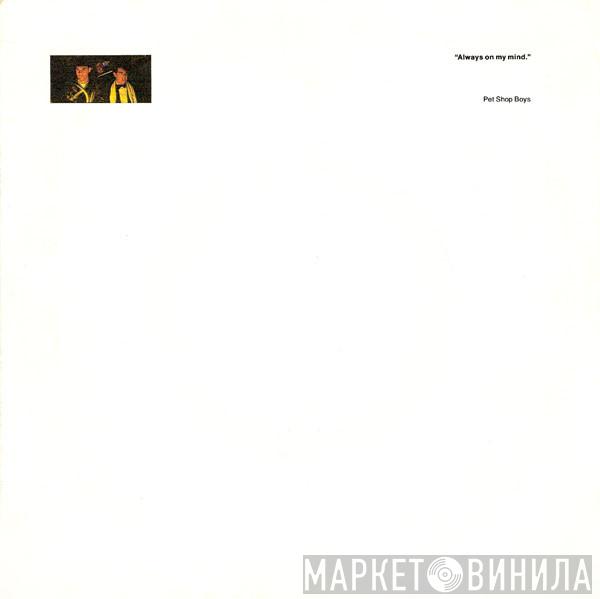 Pet Shop Boys  - Always On My Mind