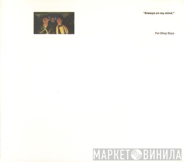  Pet Shop Boys  - Always On My Mind
