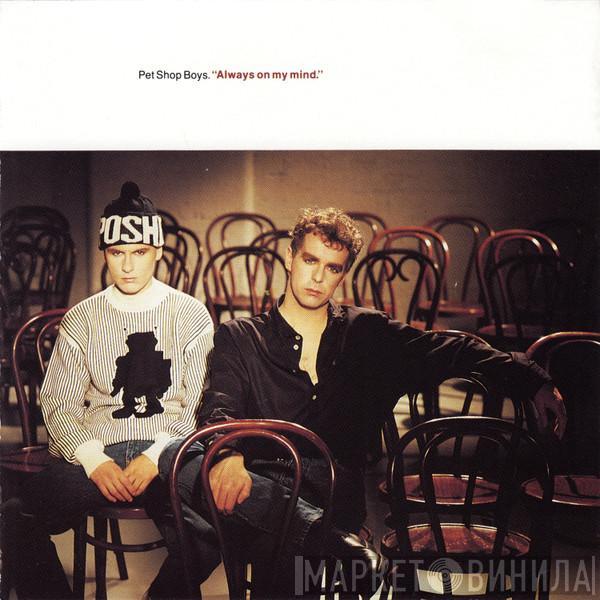  Pet Shop Boys  - Always On My Mind