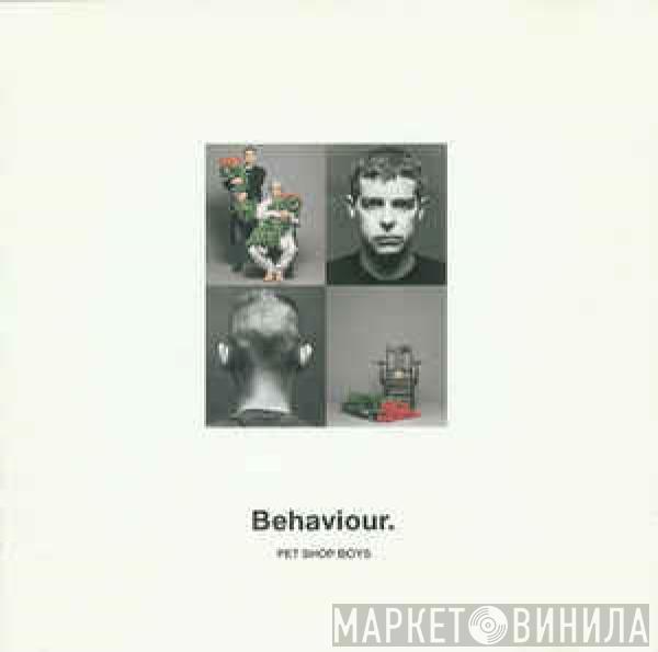  Pet Shop Boys  - Behaviour