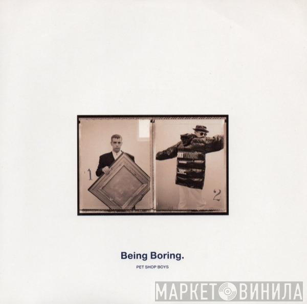  Pet Shop Boys  - Being Boring