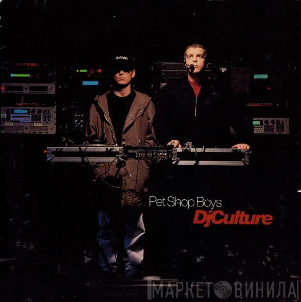  Pet Shop Boys  - DJ Culture