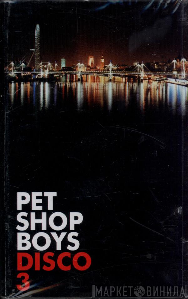 Pet Shop Boys  - Disco 3