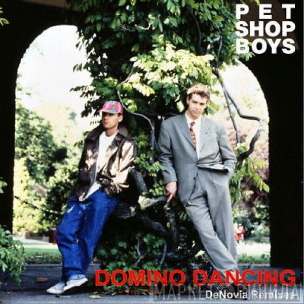  Pet Shop Boys  - Domino Dancing (DeNovia Remixes)