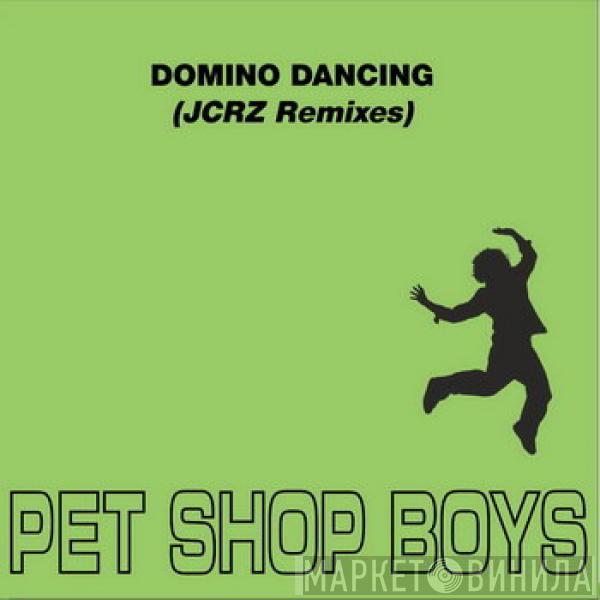  Pet Shop Boys  - Domino Dancing (JCRZ Remixes)