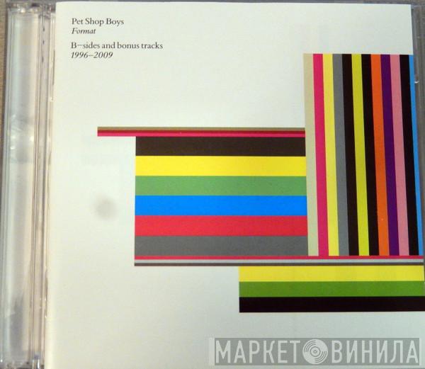  Pet Shop Boys  - Format (B-Sides And Bonus Tracks 1996‎–2009)