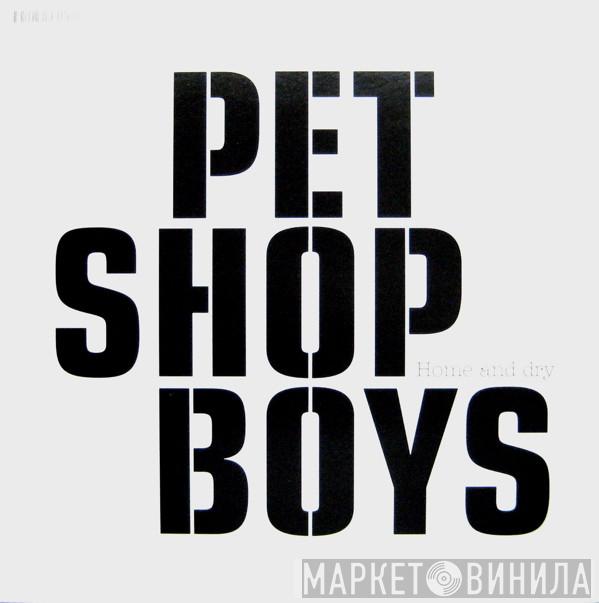  Pet Shop Boys  - Home And Dry