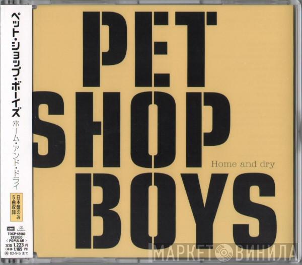  Pet Shop Boys  - Home And Dry