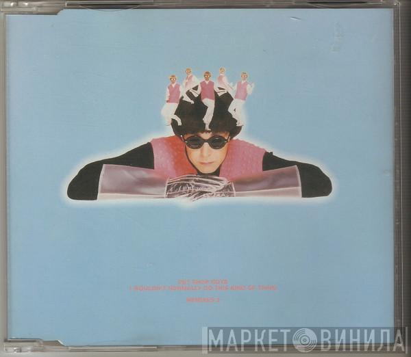  Pet Shop Boys  - I Wouldn't Normally Do This Kind Of Thing (Remixes 2)