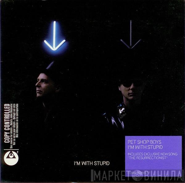  Pet Shop Boys  - I'm With Stupid