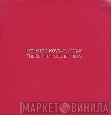  Pet Shop Boys  - It's Alright (The DJ International Mixes)