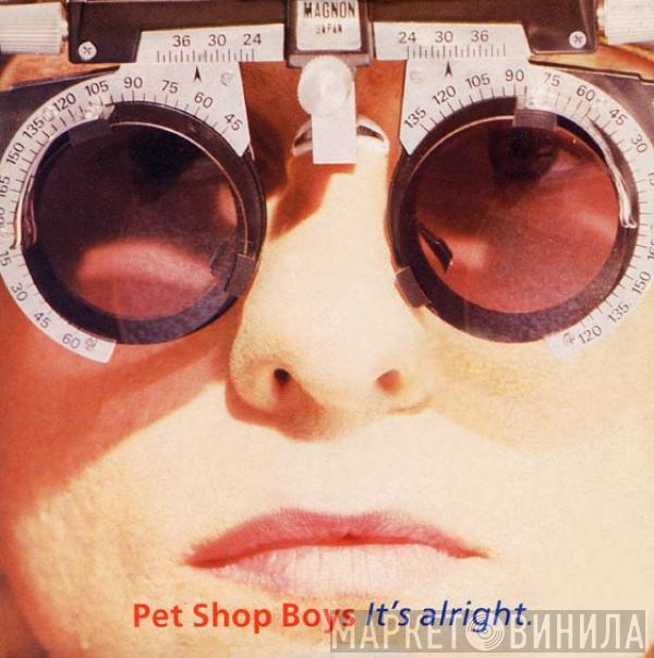 Pet Shop Boys  - It's Alright