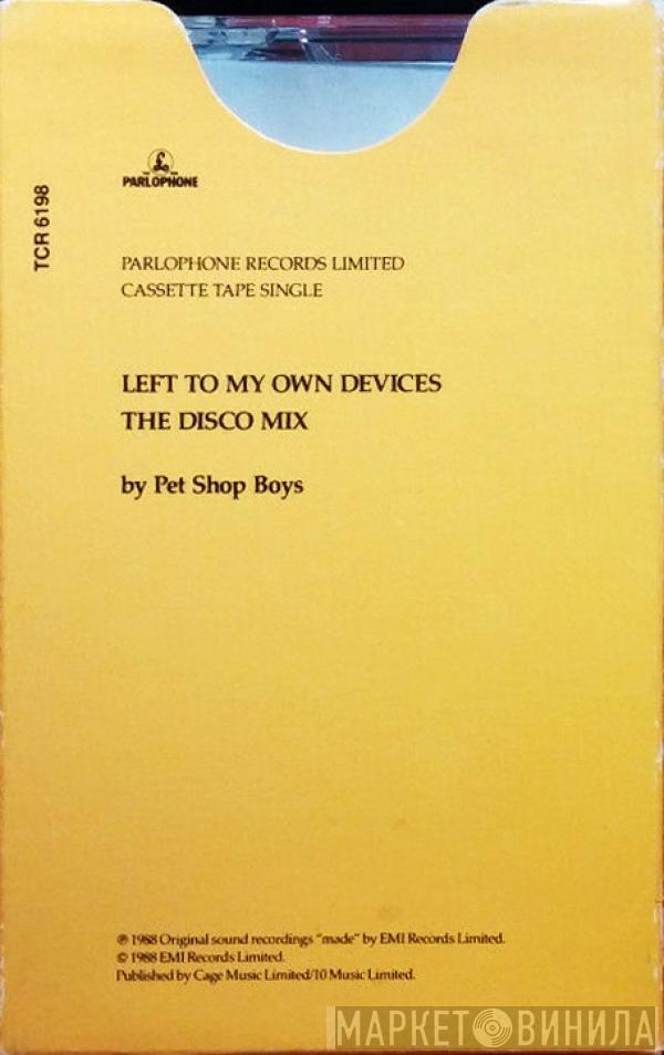  Pet Shop Boys  - Left To My Own Devices (The Disco Mix)