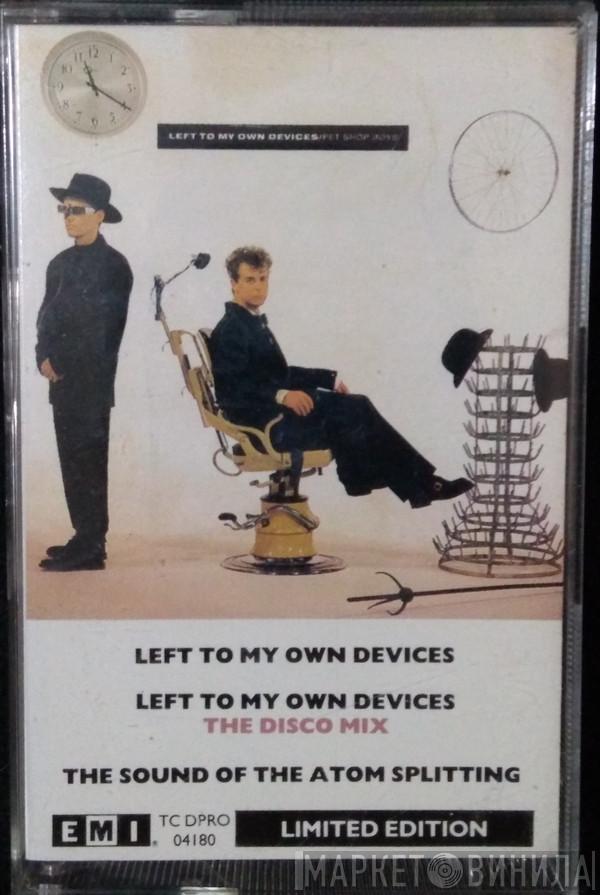  Pet Shop Boys  - Left To My Own Devices