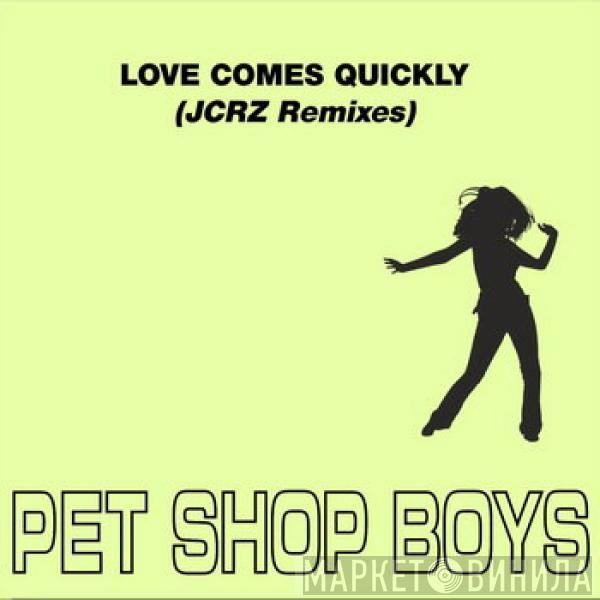  Pet Shop Boys  - Love Comes Quickly (JCRZ Remixes)