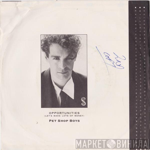  Pet Shop Boys  - Opportunities (Let's Make Lots Of Money)