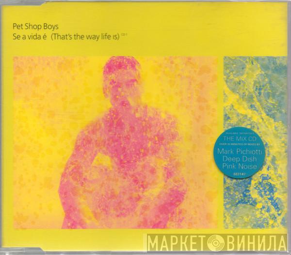  Pet Shop Boys  - Se A Vida É (That's The Way Life Is)