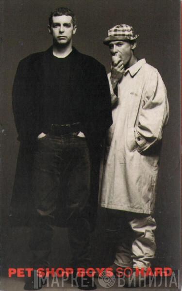  Pet Shop Boys  - So Hard